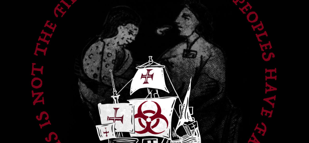 Indigenous-Resistance-colonization-is-a-plague