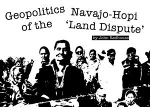Geopolitics of the Navajo-Hopi “Land Dispute” zine